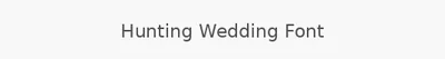 Hunting Wedding Font