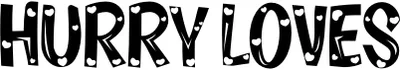 Hurry Loves Font