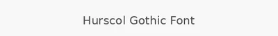 Hurscol Gothic Font