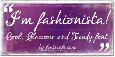 I'm Fashionista! Font