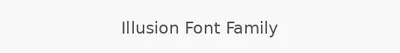 Illusion Font Family