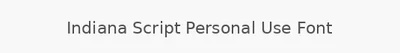 Indiana Script Personal Use Font
