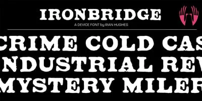 Ironbridge Font