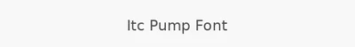 Itc Pump Font