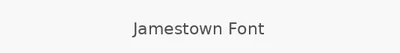 Jamestown Font
