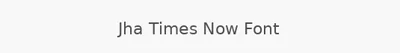 Jha Times Now Font