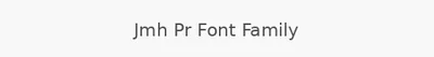 Jmh Pr Font Family
