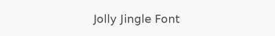 Jolly Jingle Font