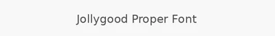 Jollygood Proper Font