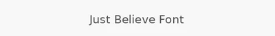 Just Believe Font