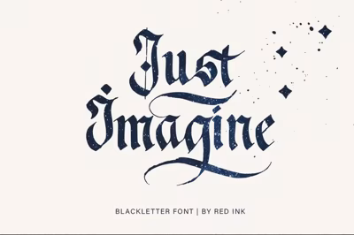 Just Imagine. Blackletter Font. Free Download