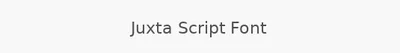 Juxta Script Font