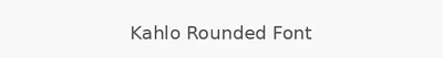 Kahlo Rounded Font