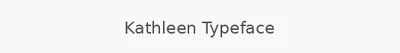 Kathleen Typeface