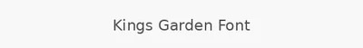 Kings Garden Font