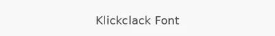 Klickclack Font