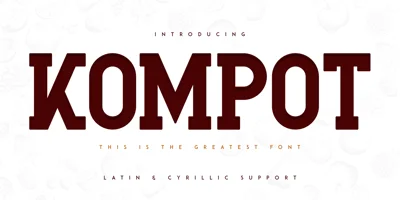 Kompot Slab Font