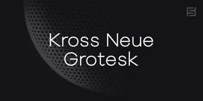 Kross Neue Grotesk Font