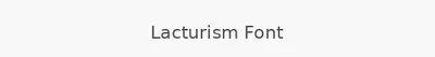 Lacturism Font