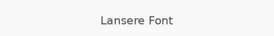 Lansere Font