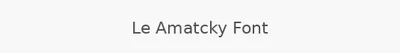 Le Amatcky Font