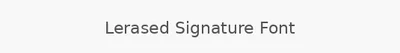 Lerased Signature Font