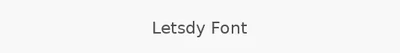 Letsdy Font
