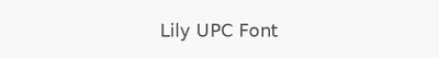 Lily UPC Font