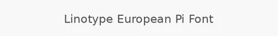 Linotype European Pi Font