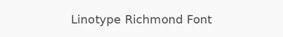 Linotype Richmond Font
