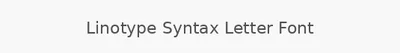 Linotype Syntax Letter Font