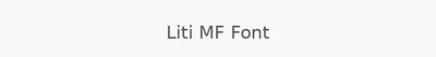 Liti MF Font