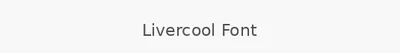 Livercool Font