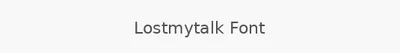 Lostmytalk Font