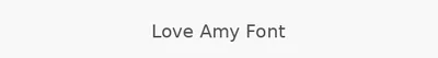 Love Amy Font