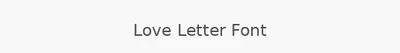Love Letter Font