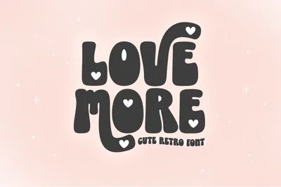 Love More | Retro Font