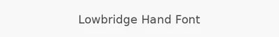 Lowbridge Hand Font
