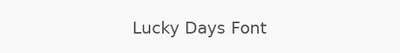 Lucky Days Font