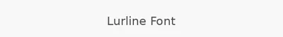Lurline Font