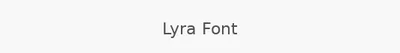 Lyra Font
