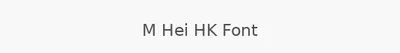M Hei HK Font