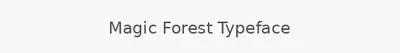 Magic Forest Typeface
