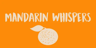 Mandarin Whispers Font