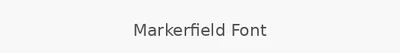 Markerfield Font