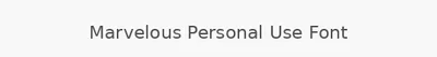 Marvelous Personal Use Font