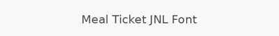 Meal Ticket JNL Font