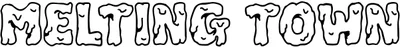 Melting Town Font