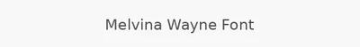 Melvina Wayne Font
