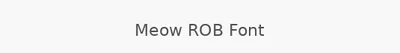 Meow ROB Font